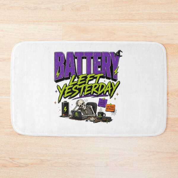 Item preview, BATTERY LEFT YESTERDAY designed and sold by OskarTrendz.
