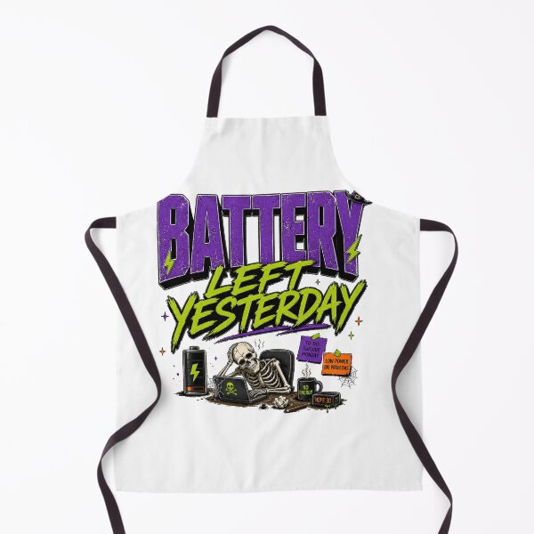 Item preview, BATTERY LEFT YESTERDAY designed and sold by OskarTrendz.
