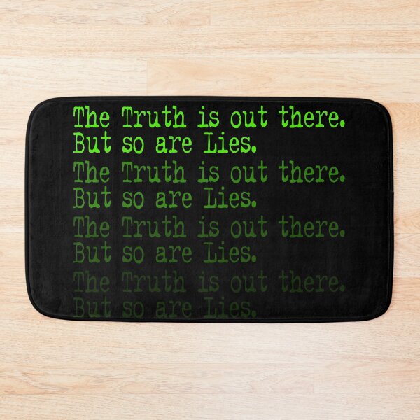 Item preview, The Truth is out there But so are Lies designed and sold by Prometheus31.