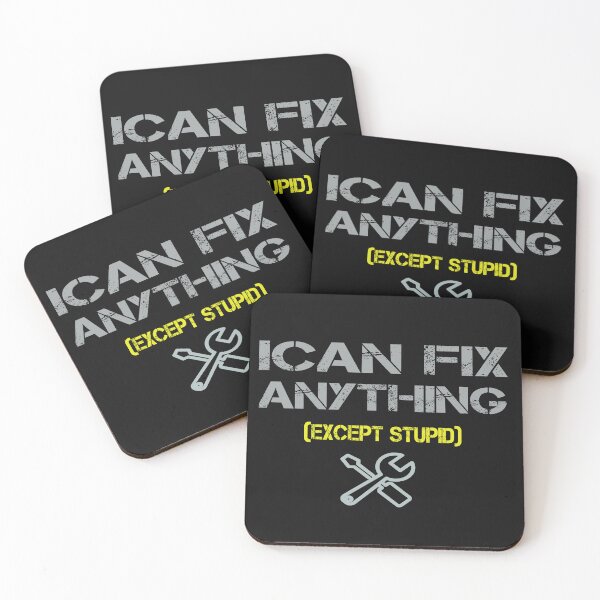 Item preview, I Can Fix Anything Except Stupid Funny Mechanic Humor designed and sold by ilyasartist.