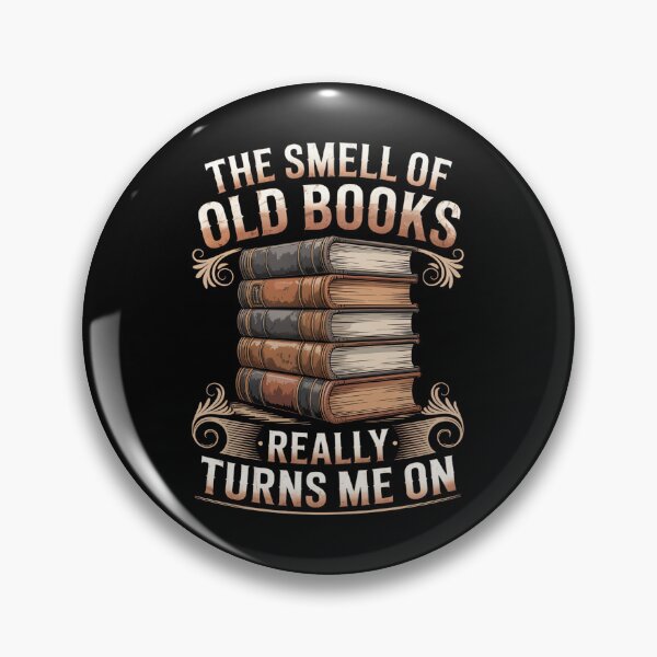 Item preview, THE SMELL OF OLD BOOKS REALLY TURNS ME ON. designed and sold by jkrphoto.