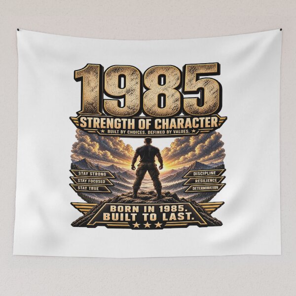 Item preview, Born in 1985 Strength of Character designed and sold by JMDG Studio.