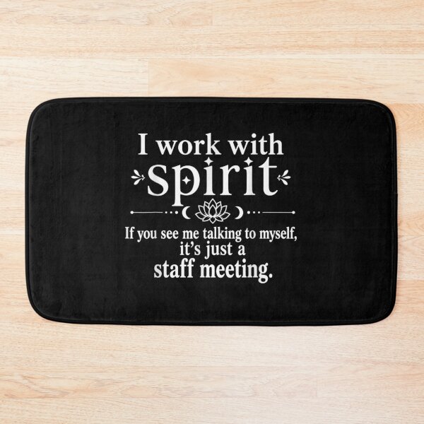 Item preview, I Work With Spirit Talking To Myself Staff Meeting Funny Spiritual designed and sold by DuneHaicna.
