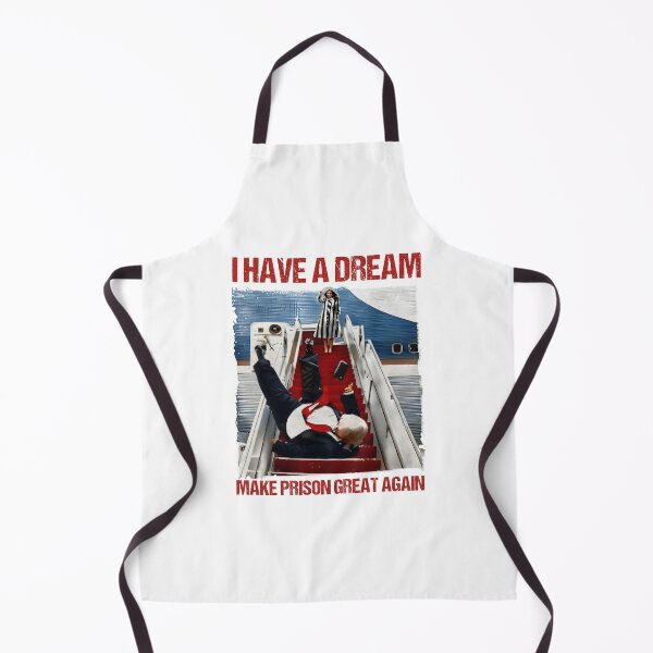 Item preview, I Have A Dream Make Prison Great Again Trump Falls Down The Stairs designed and sold by camronrufuh.