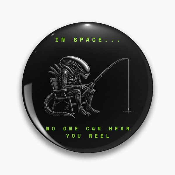 Item preview, In Space No One Can Hear You Reel - Funny Alien Fishing designed and sold by GeekAnglerStore.