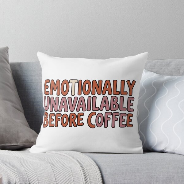 Item preview, Emotionally Unavailable Before Coffee Sticker designed and sold by CozyCore101.