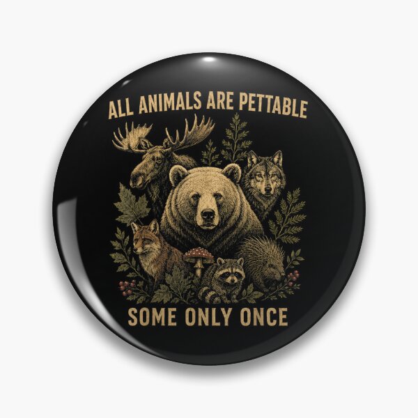 Item preview, All Animals Are Pettable Some Only Once Funny Wildlife Vintage Illustration designed and sold by WilliaMaler.