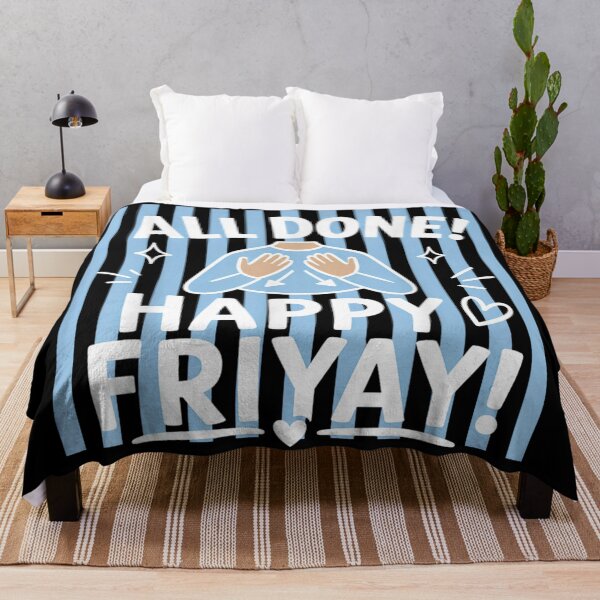 Item preview, All Done Happy Friyay Funny Weekend Celebration Cute Blue Stripes Graphic designed and sold by WilliaMaler.