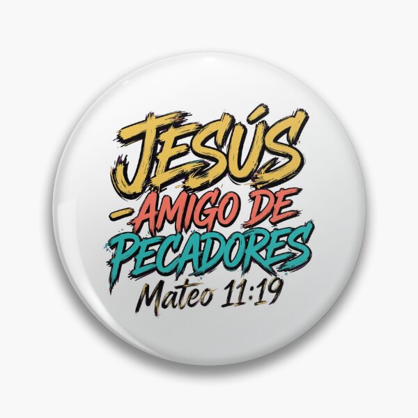 Item preview, JESÚS - Amigo de Pecadores | Mateo 11:19 | Amigo Fiel designed and sold by NombresDeJesus.