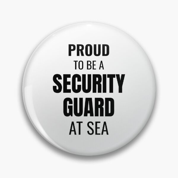 Item preview, Proud to be a Security Guard at Sea (Black) designed and sold by ShipCrewNation.