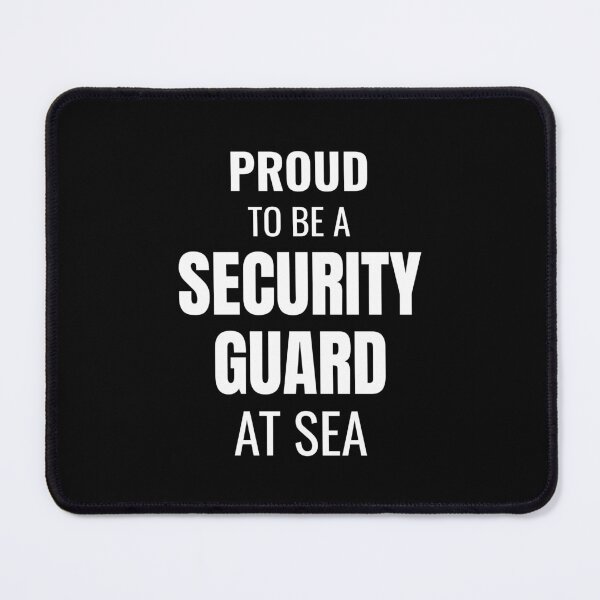 Item preview, Proud to be a Security Guard at Sea (White) designed and sold by ShipCrewNation.