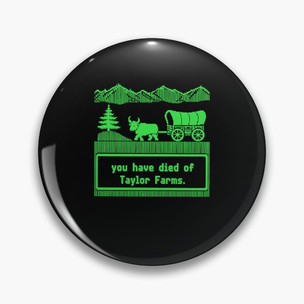 Item preview, You Have Died of Taylor Farms Funny Parod designed and sold by Noctivyra.