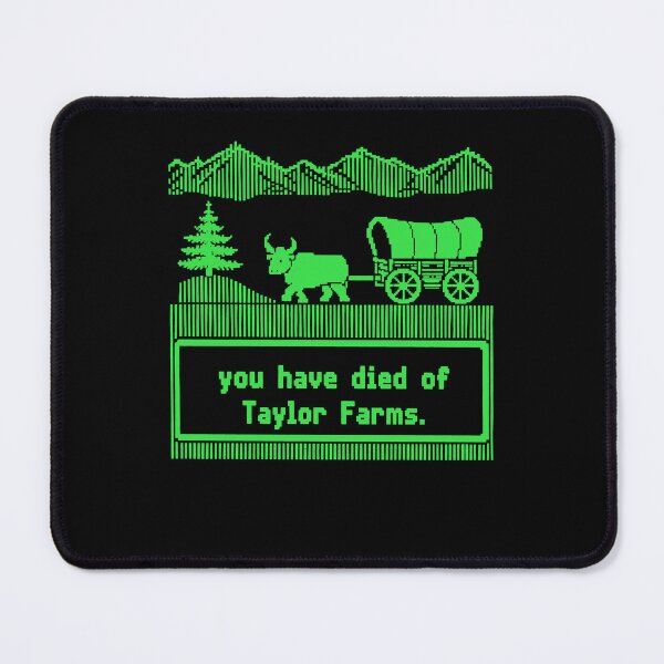 Item preview, You Have Died of Taylor Farms Funny Parod designed and sold by Noctivyra.