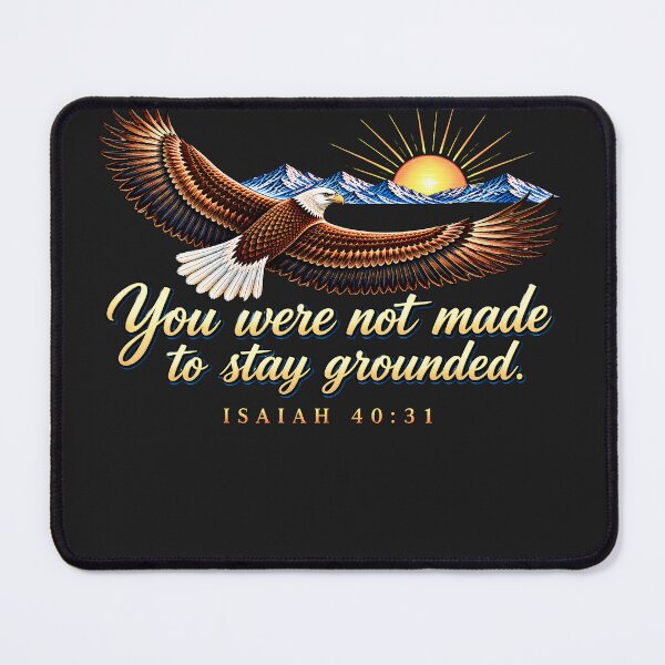 Item preview, You Were Not Made to Stay Grounded – Soaring Eagle Inspirational Design designed and sold by Dexters Inspiring Creations.