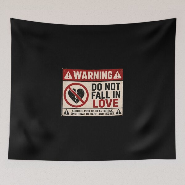 Item preview, Do Not Fall in Love Funny Warning Sign – Sarcastic Breakup Heartbreak Humor designed and sold by Sitred123.