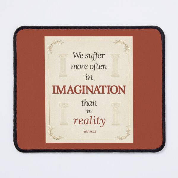 Item preview, We Suffer More Often in Imagination Than in Reality - Seneca - Elegant Script Stoic Quote - Red Ochre Version designed and sold by Stoic Core.