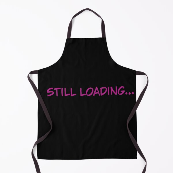 Item preview, Still Loading Funny Tech Quote Typography Art designed and sold by SaraPixels.