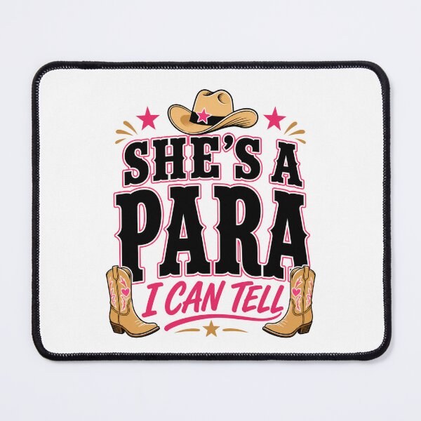 Item preview, She's A Para I Can Tell Funny Western Paraprofessional designed and sold by WeirdlyMild.