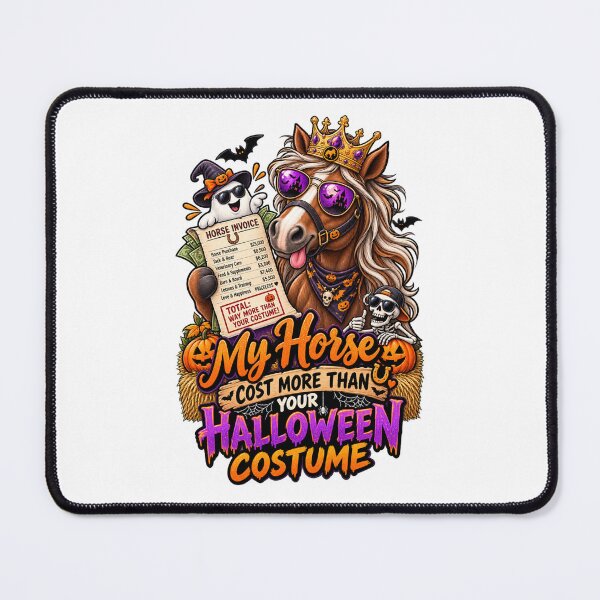 Item preview, My Horse Cost More Than Your Halloween Costume designed and sold by Ayden World.