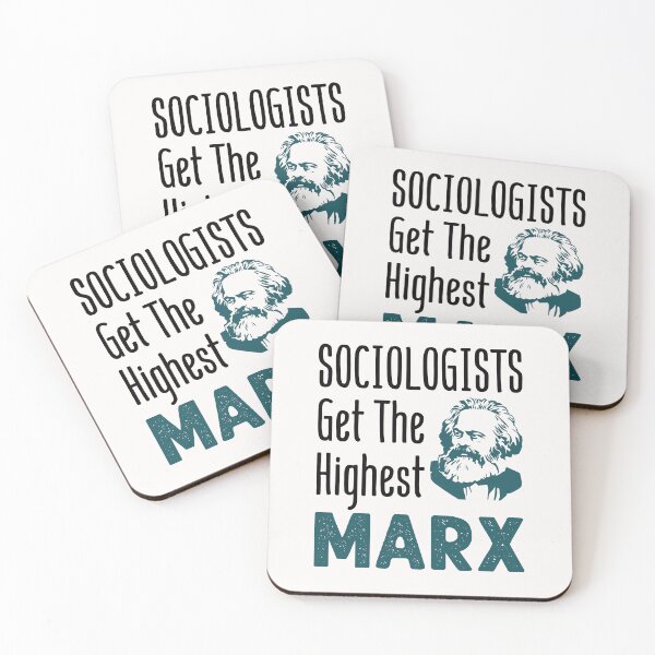 Item preview, Sociologists Get the Highest Marx Funny Sociology  designed and sold by jaygo.