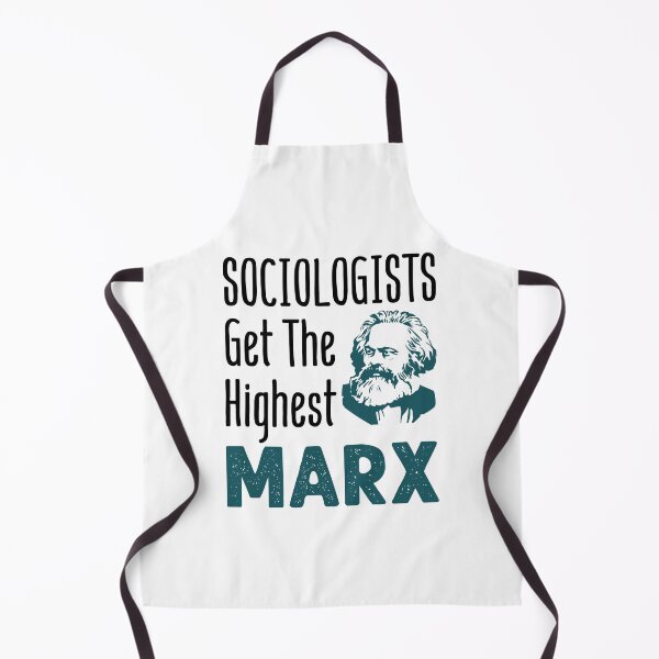 Item preview, Sociologists Get the Highest Marx Funny Sociology designed and sold by jaygo.