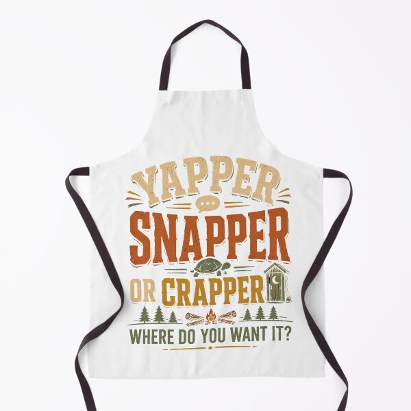 Item preview, Funny Adult Humor , Yapper Snapper Or Crapper Where Do You Want It?, Sarcastic Rude Saying Gift, Funny Graphic Tee designed and sold by OUICHA.
