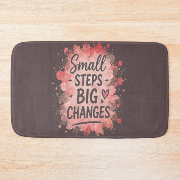 Item preview, Small Steps Big Changes Floral Quote designed and sold by FABIOLA1970.