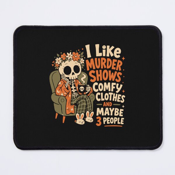 Item preview, Sketeton At Home I Like Murder Shows Comfy Clothes And Maybe 3 People Funny Halloween designed and sold by alenaz.