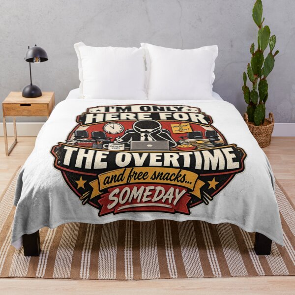 Item preview, Only Here for the Overtime designed and sold by FABIOLA1970.