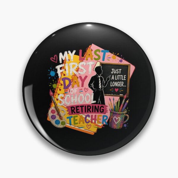 Item preview, My Last First Day of School Retiring Teacher Funny School Design designed and sold by DarkRelicStudio.