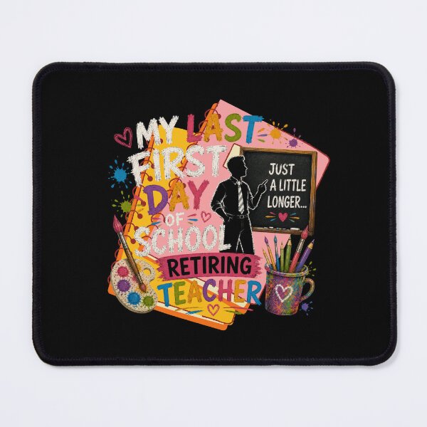 Item preview, My Last First Day of School Retiring Teacher Funny School Design designed and sold by DarkRelicStudio.