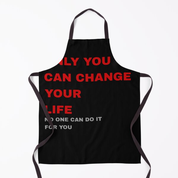 Item preview, Only You Can Change Your Life — No One Can Do It For You designed and sold by 101-Stor.