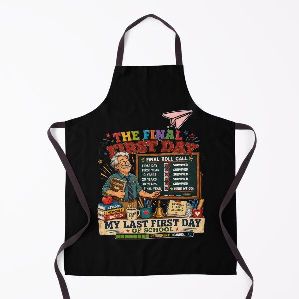 Item preview, My Last First Day of School Retiring Teacher Funny School Design designed and sold by DarkRelicStudio.
