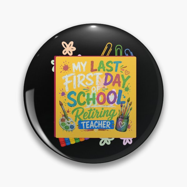 Item preview, My Last First Day of School Retiring Teacher Funny School Design designed and sold by DarkRelicStudio.