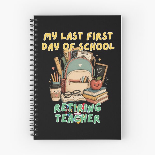 Item preview, My Last First Day of School Retiring Teacher Funny School Design designed and sold by DarkRelicStudio.
