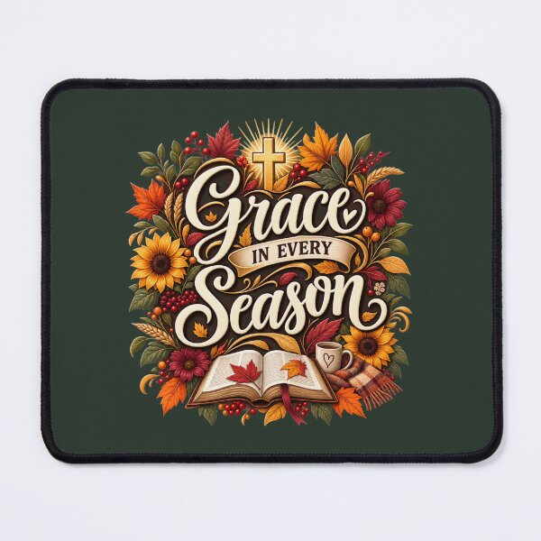 Item preview, Grace in Every Season – Christian Autumn Faith Design designed and sold by astersgraphics.
