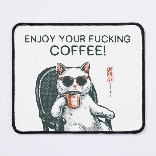 Item preview, Enjoy Your Fucking Coffee! designed and sold by Betterfly 525.
