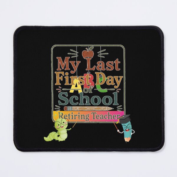 Item preview, My Last First Day of School Retiring Teacher Funny School Design designed and sold by DarkRelicStudio.