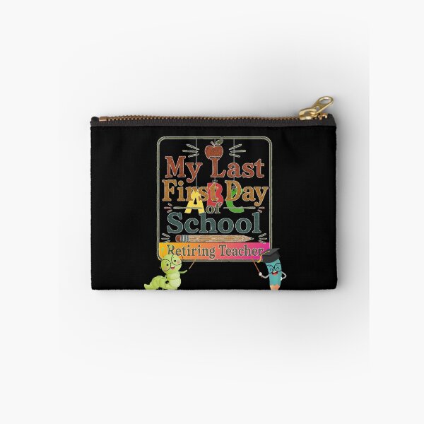 Item preview, My Last First Day of School Retiring Teacher Funny School Design designed and sold by DarkRelicStudio.