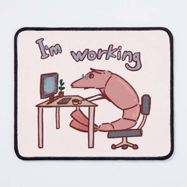 Item preview, I'm Working Funny Office Shrimp designed and sold by KariBordz.