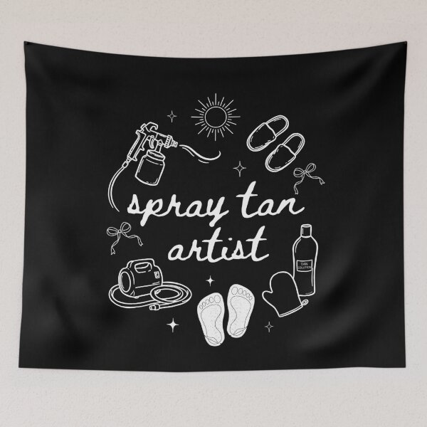 Item preview, Spray Tan Artist Sunless Tanning Tech Beauty Life designed and sold by FreshVibe Prints.