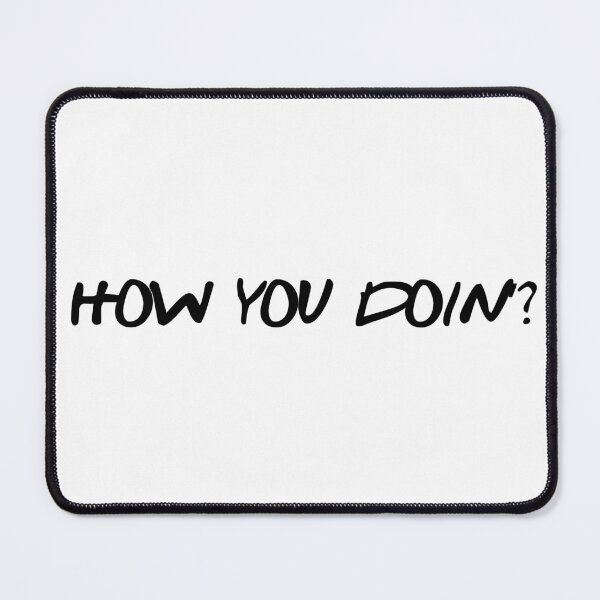 Item preview, How You Doin'? – 90s Sitcom Quote | Nostalgic TV Catchphrase Fan Art designed and sold by Wesli.