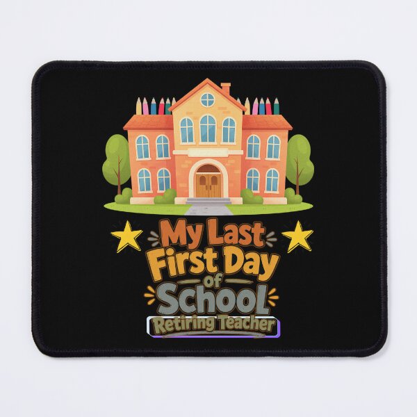 Item preview, My Last First Day of School Retiring Teacher Funny School Design designed and sold by DarkRelicStudio.
