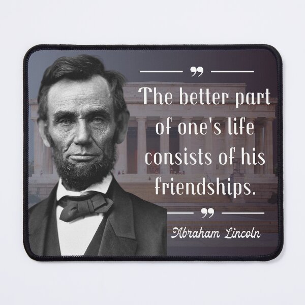 Item preview, Abraham Lincoln Friendships Quote designed and sold by stella literarium.