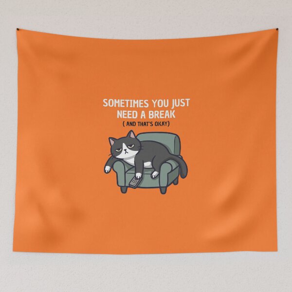Item preview, Sometimes You Just Need a Break designed and sold by meesara.
