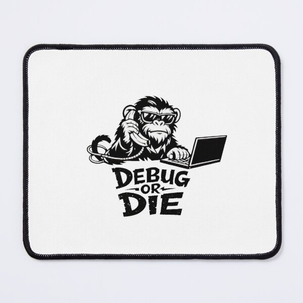 Item preview, Debug Monkey – Code Hard Debug Harder – Programmer Tech Design designed and sold by Cabrasco.