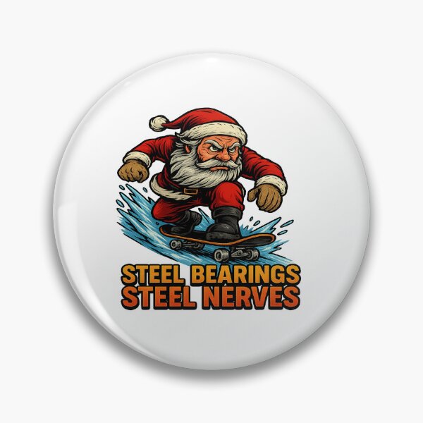 Item preview, Steel Bearings Steel Nerves Santa Skateboarding designed and sold by ColeLaniTrading.