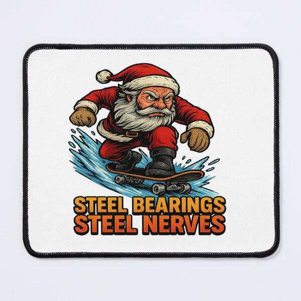 Item preview, Steel Bearings Steel Nerves Santa Skateboarding designed and sold by ColeLaniTrading.