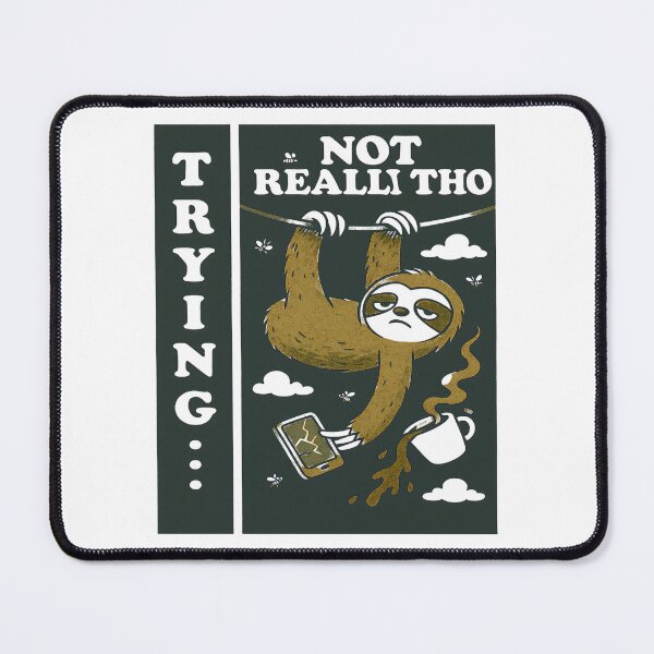 Item preview, Funny Relaxed Sloth Animal Lover Humor Design designed and sold by Taans-Creation.