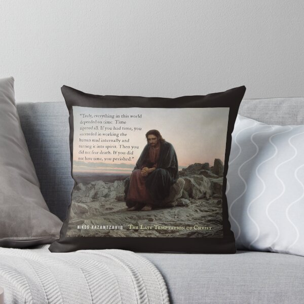 Item preview, Nikos Kazantzakis quote: Truly, everything in this world depended on time. Time ripened all. If you had time, you succeeded in working the human mud internally... designed and sold by artbleed.